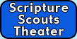 Scripture Scouts Theater